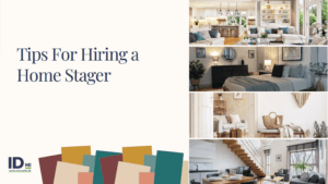 Tips For Hiring a Home Stager
